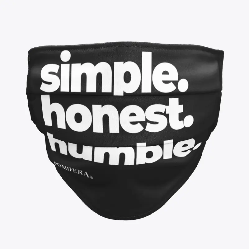 Simple. Honest. Humble. | More Colors