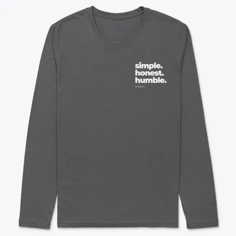 Simple. Honest. Humble. | More Colors